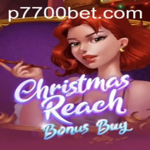 ChristmasReachBonusBuy: A Festive Slot Adventure with 7700bet
