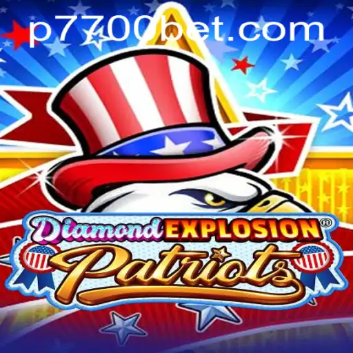 Unveiling the Thrills of DiamondExplosionPatriots with 7700bet