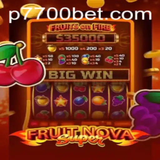 A Comprehensive Guide to FruitNovaSuper: Unveiling the Excitement of 7700bet