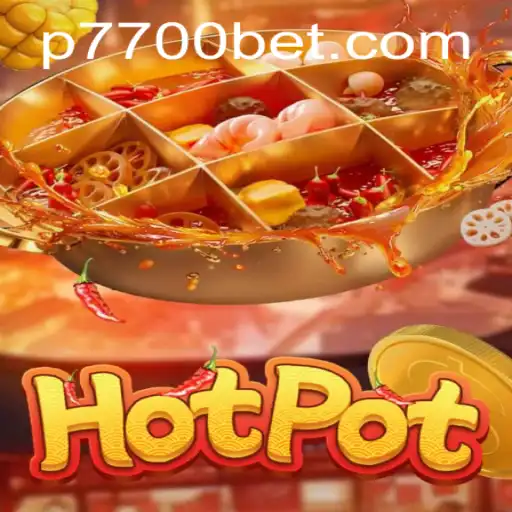 Hotpot: Exploring the Thrill of 7700bet Gaming